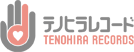 テノヒラレコード TENOHIRA RECORDS